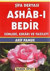 Şifa Deryası Ashab-ı Bedir İsimleri, Esrarı ve Fazileti (Dua-140) İsimleri, Esrarı ve Fazileti