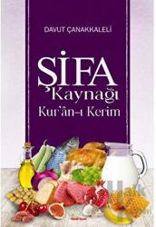 Şifa Kaynağı Kur'an-ı Kerim