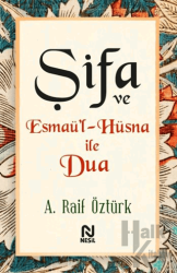 Şifa ve Esmaü’l-Hüsna ile Dua