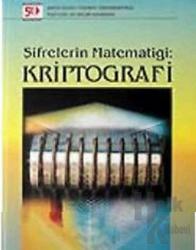 Şifrelerin Matematiği: Kriptografi