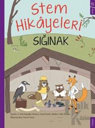 Sığınak - Stem Hikayeleri