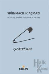 Sığınmacılık Açmazı