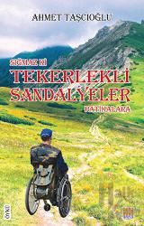 Sığmaz ki Tekerlekli Sandalyeler Patikalara