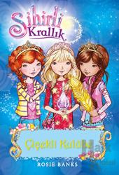 Sihirli Krallık 12. Kitap: Çiçekli Kulübe