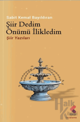 Şiir Dedim Önümü İlikledim