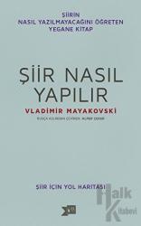 Şiir Nasıl Yapılır Şiir İçin Yol Haritası