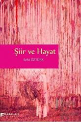 Şiir ve Hayat