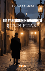 Şiirin Kitabı – Bir Yakışıklının Anatomisi