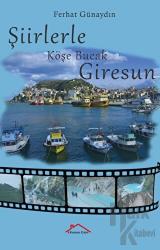 Şiirlerle Köşe Bucak Giresun