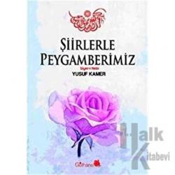 Şiirlerle Peygamberimiz