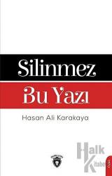 Silinmez Bu Yazı