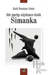 Simanka - Bir Garip Söylence Üstü