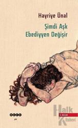 Şimdi Aşk Ebediyyen Değişir