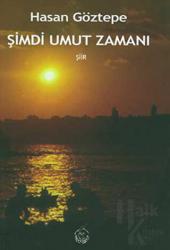 Şimdi Umut Zamanı