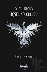 Simurg’un İçsel Yolculuğu