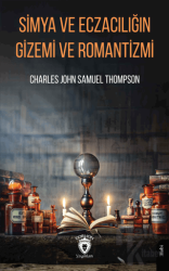 Simya ve Eczacılığın Gizemi ve Romantizmi