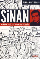 Sinan Nurhak Dağları'ndan Sonsuzluğa