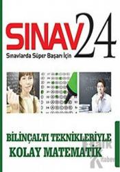 Sınav 24 - Bilinçaltı Teknikleriyle Kolay Matematik