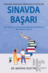 Sınavlara Hazırlanan Öğrenciler ve Veliler için Sınavda Başarı Yalın Üretim ve Çevik Yönetim Metotlarını Kullanarak Nasıl Başarılı Oluruz?