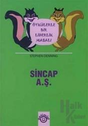 Sincap A.Ş. Öykülerle Bir Liderlik Masalı