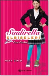 Sindirella Elbiseleri - Özel Okulda (Ciltli)