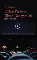 Sinema Dijital Perde ve Ekran Deneyimleri