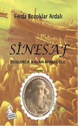 Sinesaf - Düşlerde Kalan Mübadele