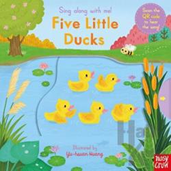 Sing Along With Me! Five Little Ducks