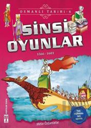 Sinsi Oyunlar Osmanlı Tarihi - 6 (1566-1603)