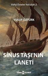 Sinus Taşı'nın Laneti - Vahşi Evrene Yolculuk 2