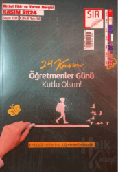 Sır Aktüel Fikir ve Yorum Dergisi Sayı: 101 Kasım 2024