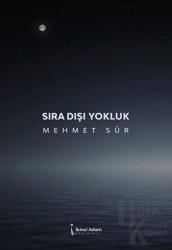 Sıra Dışı Yokluk