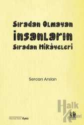 Sıradan Olmayan İnsanların Sıradan Hikâyeleri