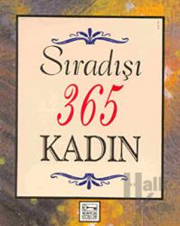 Sıradışı 365 Kadın