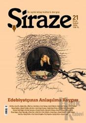 Şiraze Dergisi Sayı: 21 Ocak-Şubat 2024