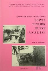 Sistematik Sosyoloji Yönünden Sosyal Dinamik Bünye Analizi