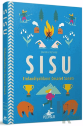 Sisu: Finlandiyalarının Cesaret Sanatı (Ciltli)