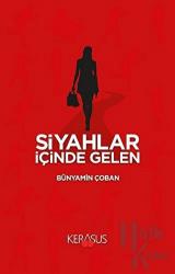 Siyahlar İçinde Gelen