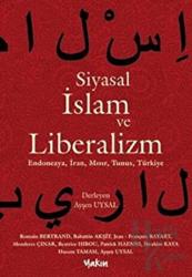 Siyasal İslam ve Liberalizm Endonezya, İran, Mısır, Tunus, Türkiye