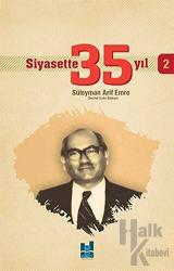 Siyasette 35 Yıl - 2