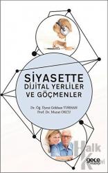 Siyasette Dijital Yerliler ve Göçmenler