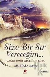 Size Bir Sır Vereceğim