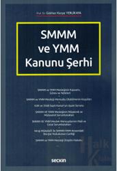 SMMM ve YMM Kanunu Şerhi