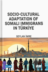 Socio-Cultural Adaptation of Somali Immigrans in Türkiye