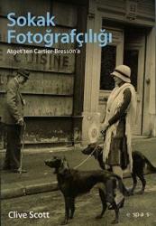 Sokak Fotoğrafçılığı Atget'ten Cartier-Bresson'a