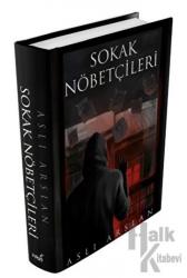 Sokak Nöbetçileri (Ciltli)