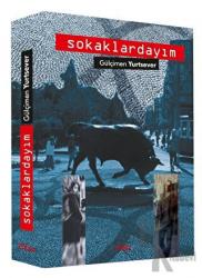 Sokaklardayım