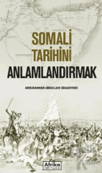 Somali Tarihini Anlamlandırmak