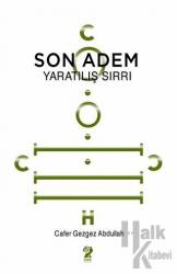 Son Adem - Yaratılış Sırrı