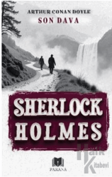 Son Dava - Sherlock Holmes